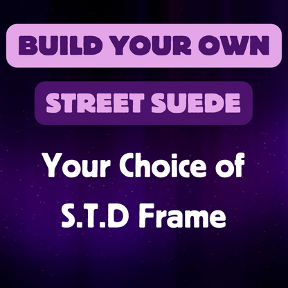 Build Your Own WIFA Street Suede (w/ STD Frame)