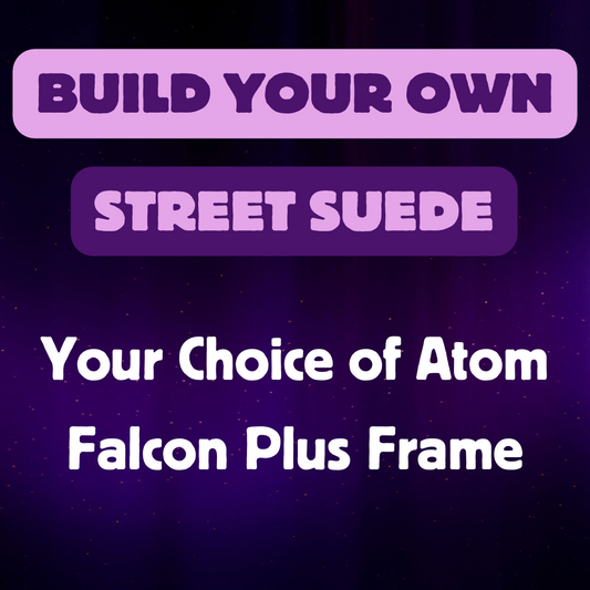 Build Your Own WIFA Street Suede (w/ Atom Falcon Plus Frame)