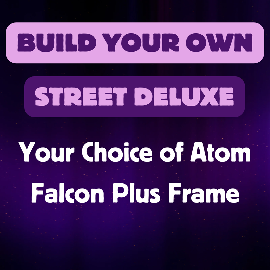 Build-Your-Own WIFA Street Deluxe (w/ Atom Falcon Plus Frame)