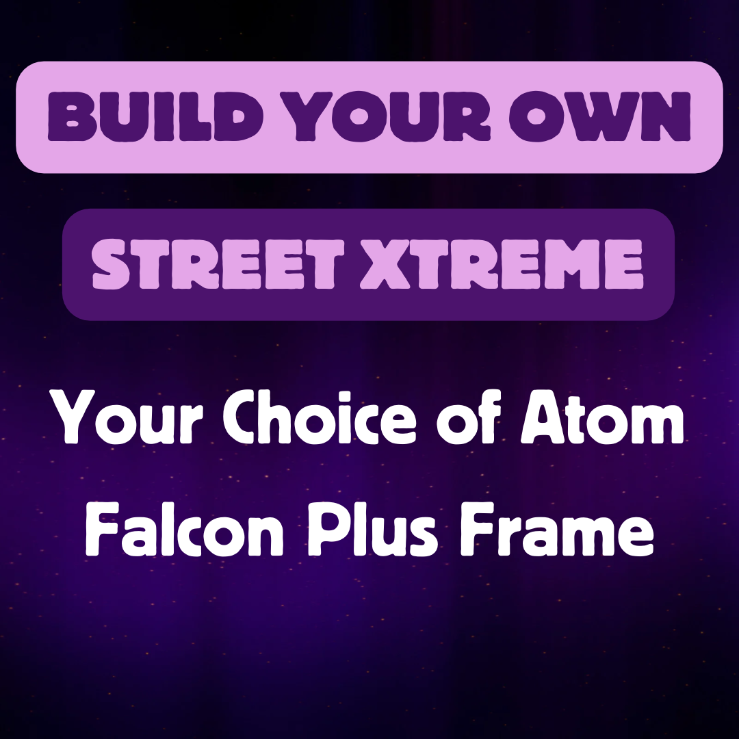 Build Your Own WIFA Street Xtreme (w/ Atom Falcon Plus Frame)