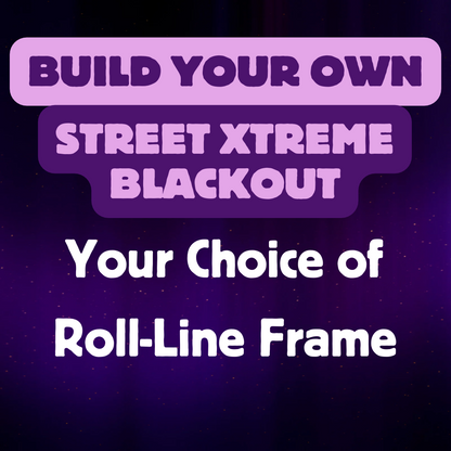 Build Your Own WIFA Street Xtreme Blackout (w/ Roll-Line Frame)